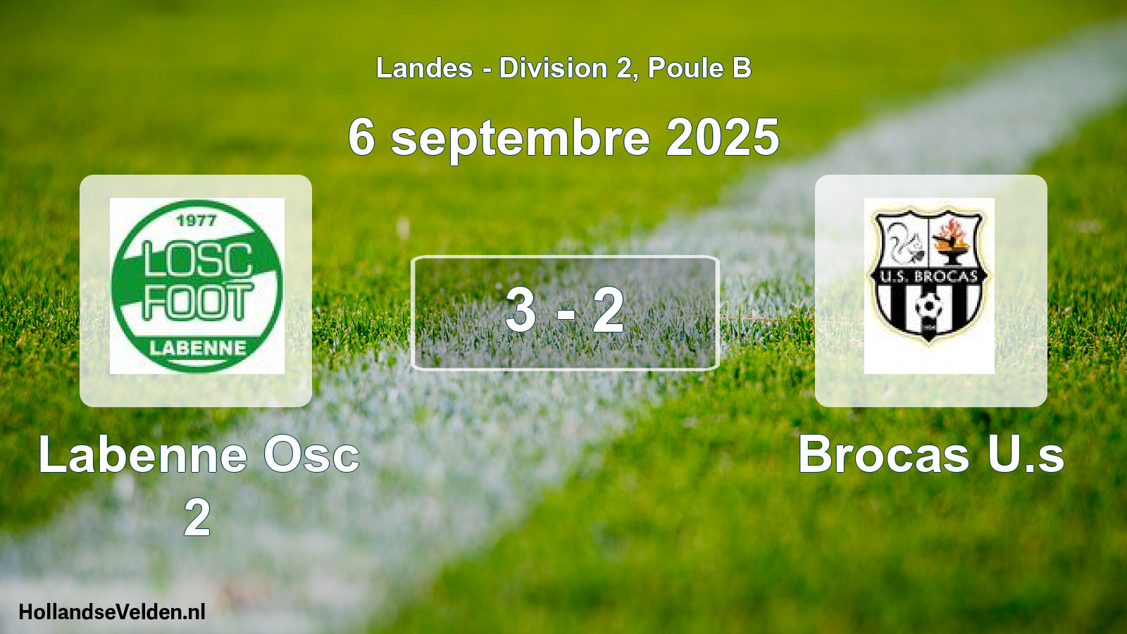 Match joué: Labenne Osc 2 - Brocas U.s 3 - 2 (6 septembre 2025)