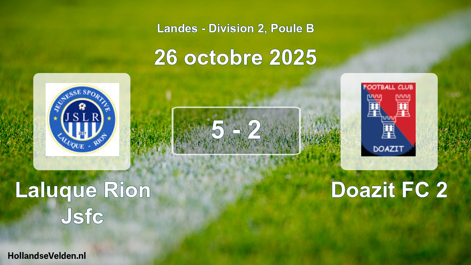 Match joué: Laluque Rion Jsfc - Doazit FC 2 5 - 2 (26 octobre 2025)