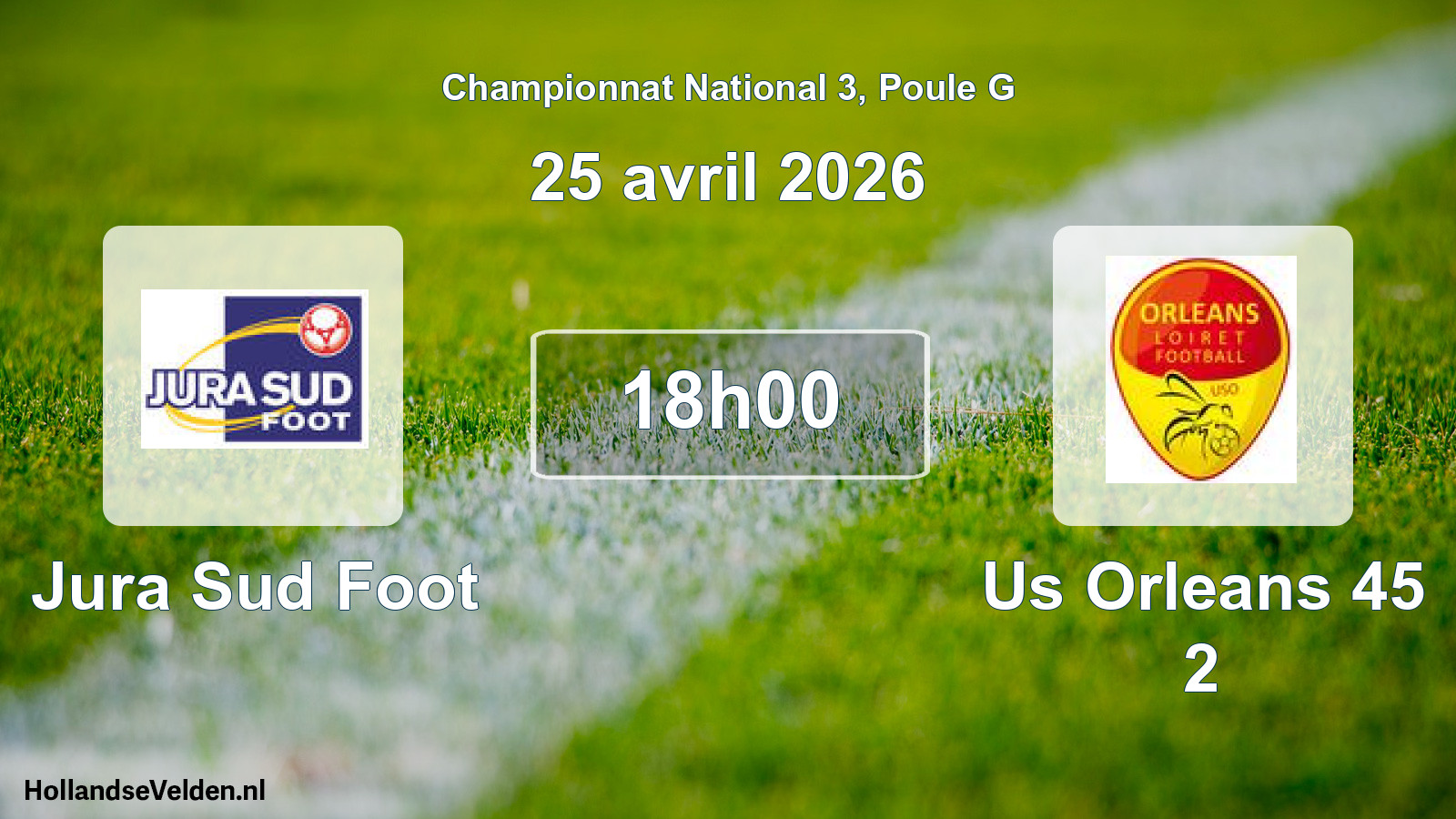 Geplande wedstrijd: Jura Sud Foot - Us Orleans 45 2 (25 april 2026)