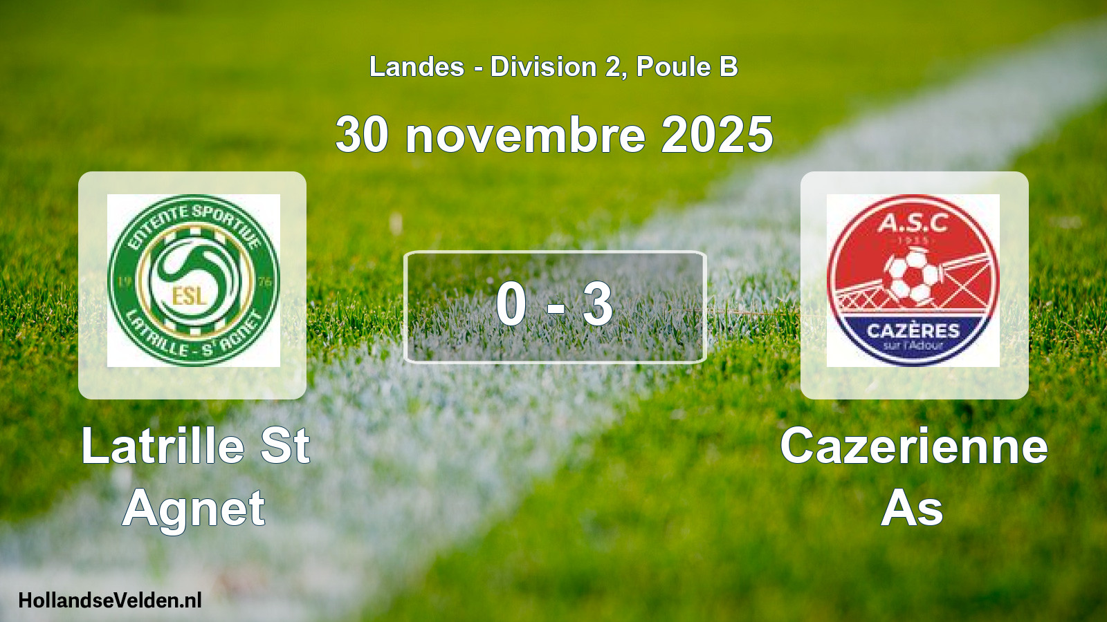 Match joué: Latrille St Agnet - Cazerienne As 0 - 3 (30 novembre 2025)