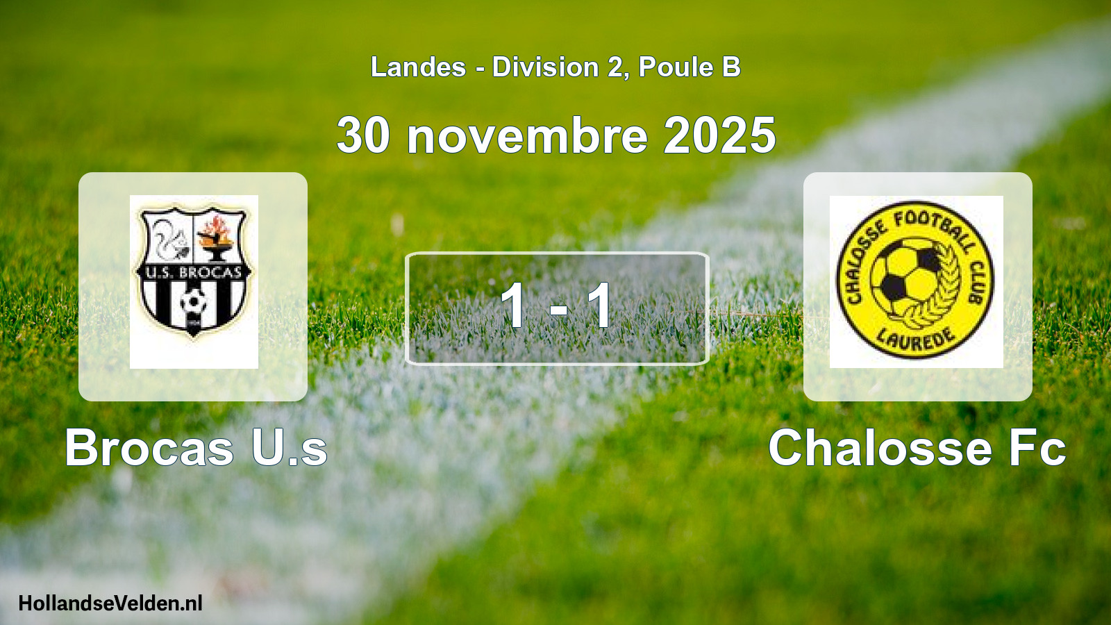 Match joué: Brocas U.s - Chalosse Fc 1 - 1 (30 novembre 2025)