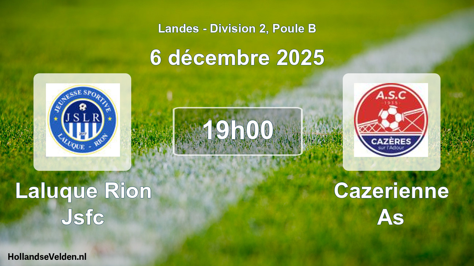 Geplande wedstrijd: Laluque Rion Jsfc - Cazerienne As (6 december 2025)