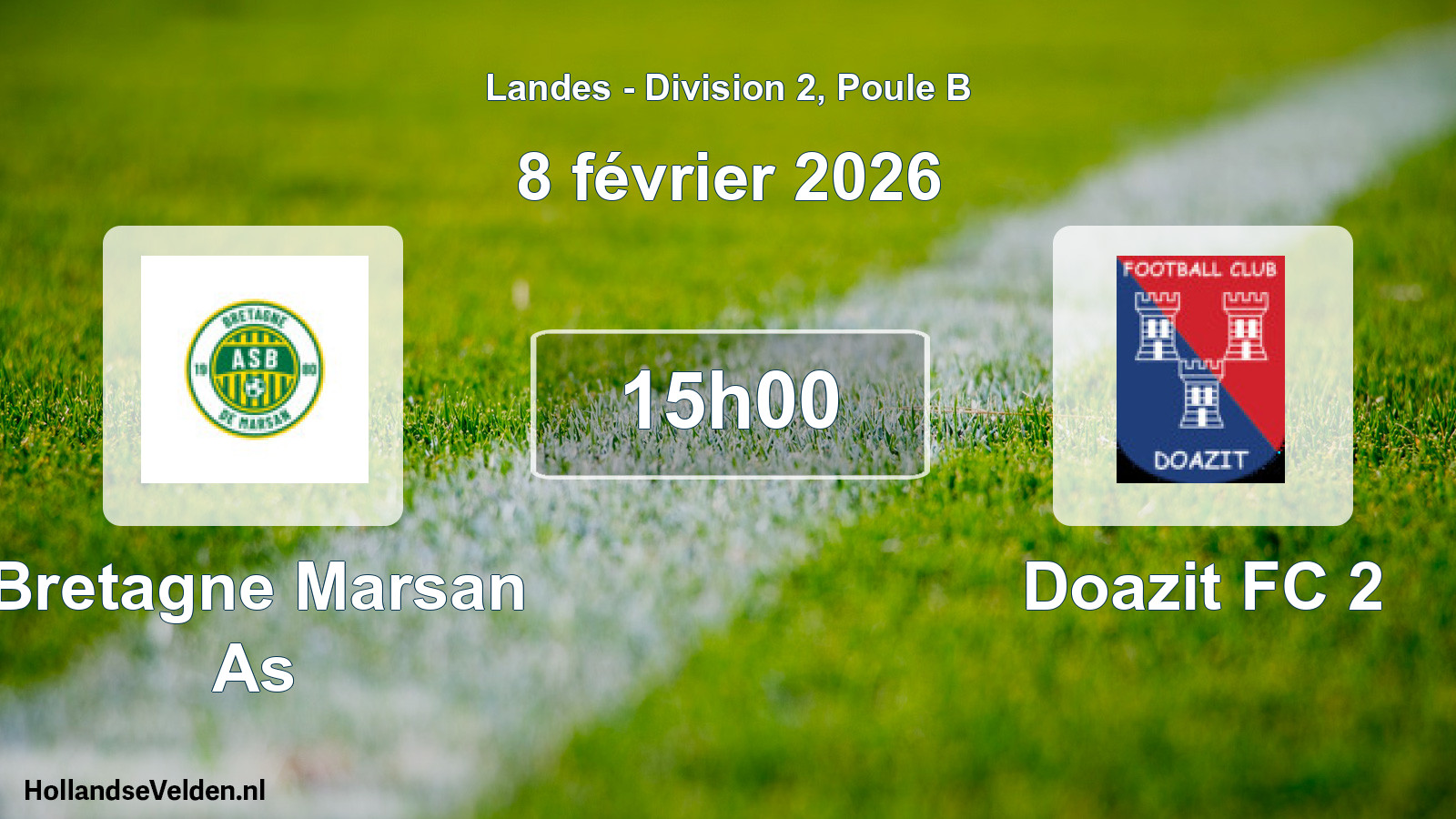 Match programmé: Bretagne Marsan As - Doazit FC 2 (8 février 2026)