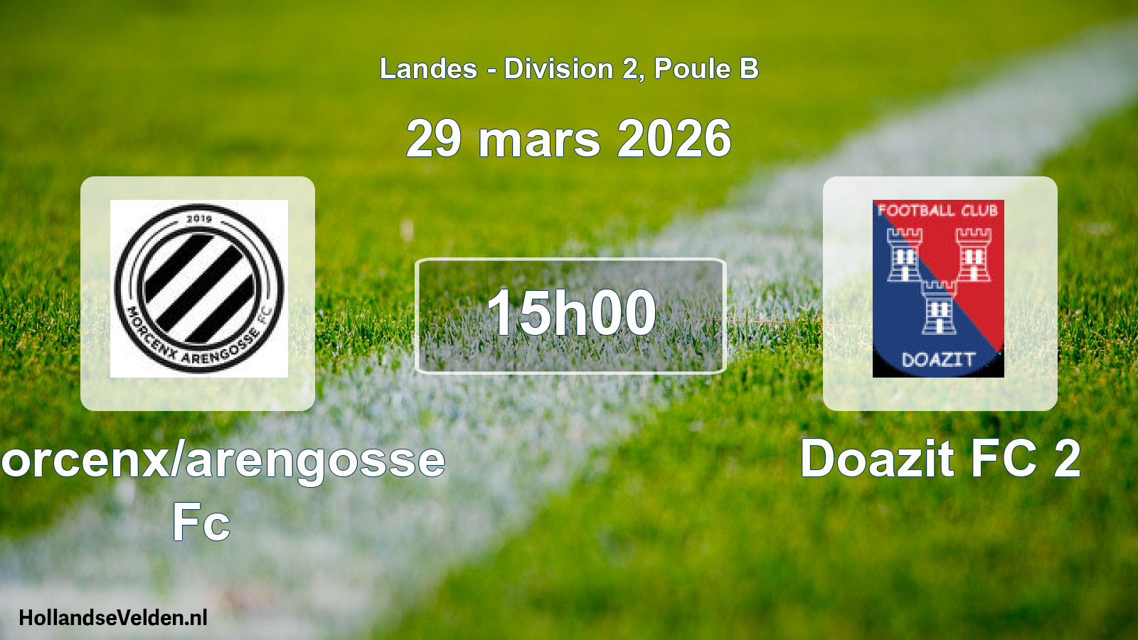 Geplande wedstrijd: Morcenx/arengosse Fc - Doazit FC 2 (29 maart 2026)