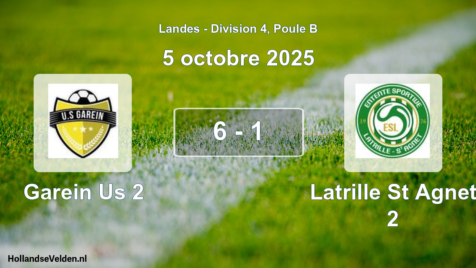 Match joué: Garein Us 2 - Latrille St Agnet 2 6 - 1 (5 octobre 2025)