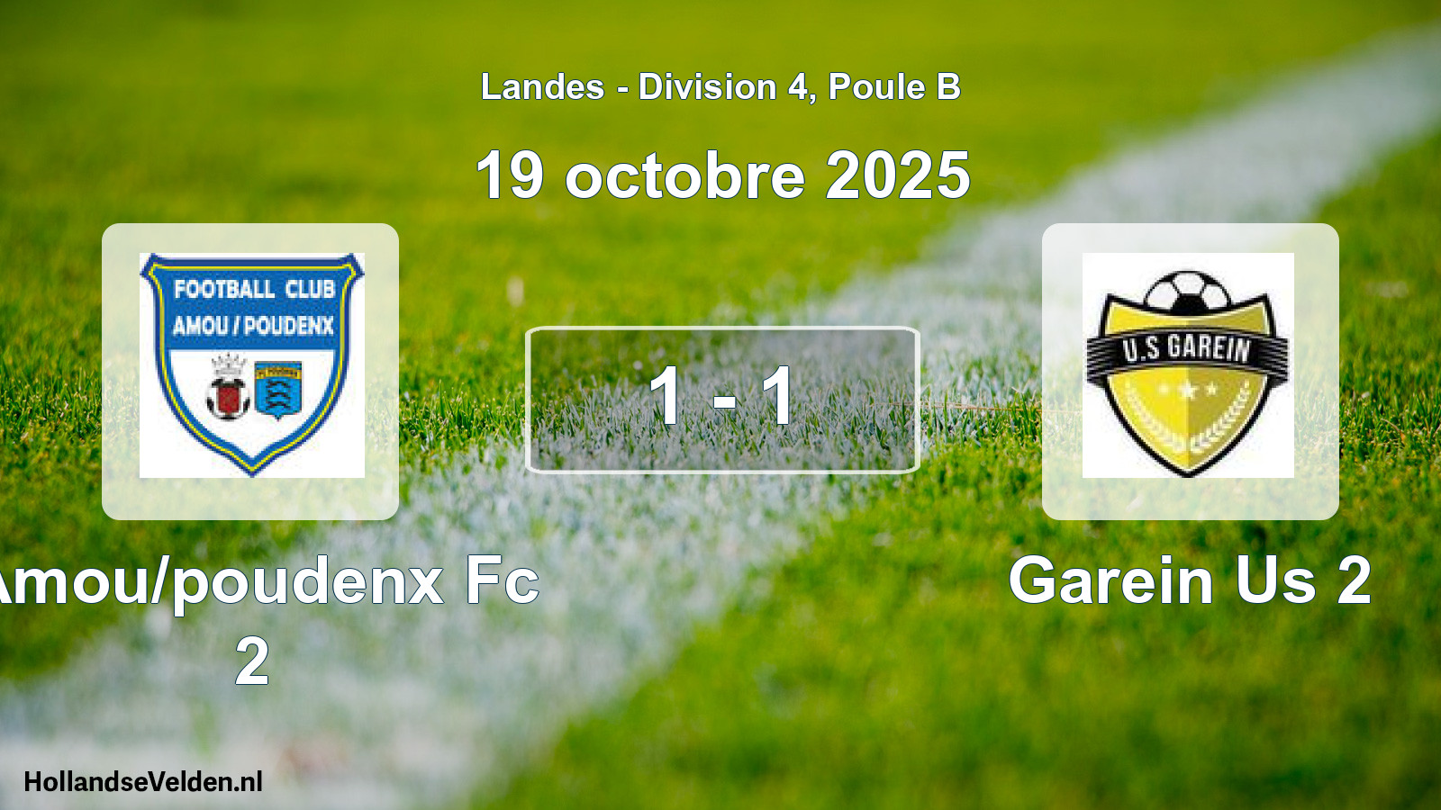 Total number of matches played: Amou/poudenx Fc 2 - Garein Us 2 1 - 1 (19 October 2025)