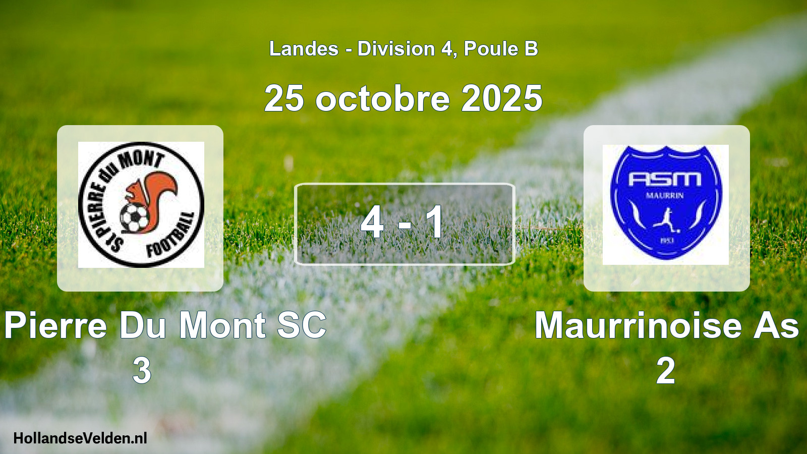 Total number of matches played: St Pierre Du Mont SC 3 - Maurrinoise As 2 4 - 1 (25 October 2025)