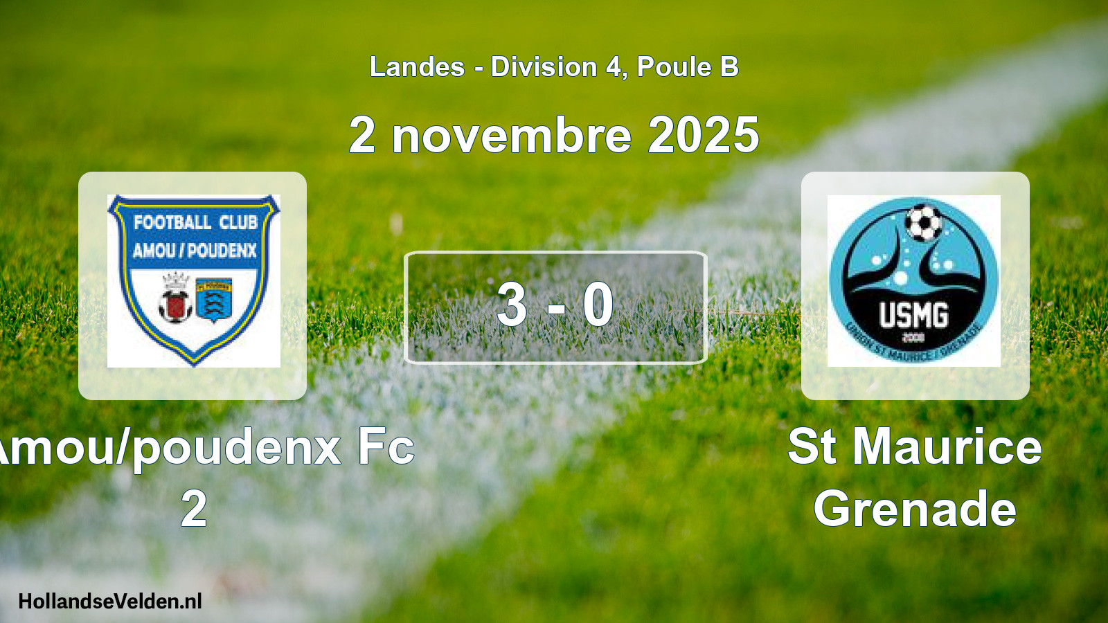 Total number of matches played: Amou/poudenx Fc 2 - St Maurice Grenade 3 - 0 (2 November 2025)
