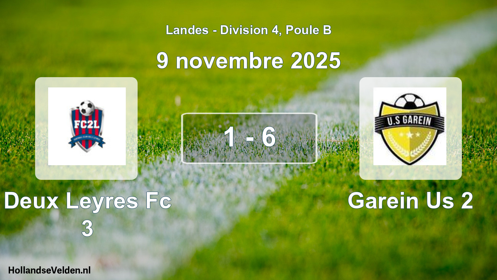 Gespeelde wedstrijd: Deux Leyres Fc 3 - Garein Us 2 1 - 6 (9 november 2025)