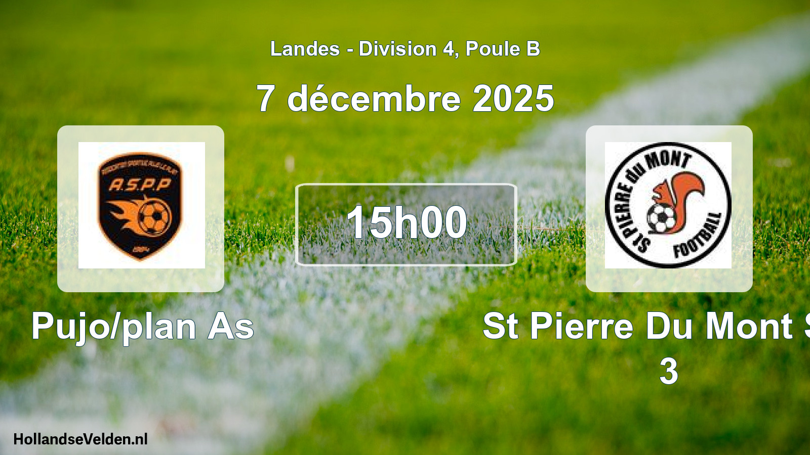 Scheduled Match: Pujo/plan As - St Pierre Du Mont SC 3 (7 December 2025)