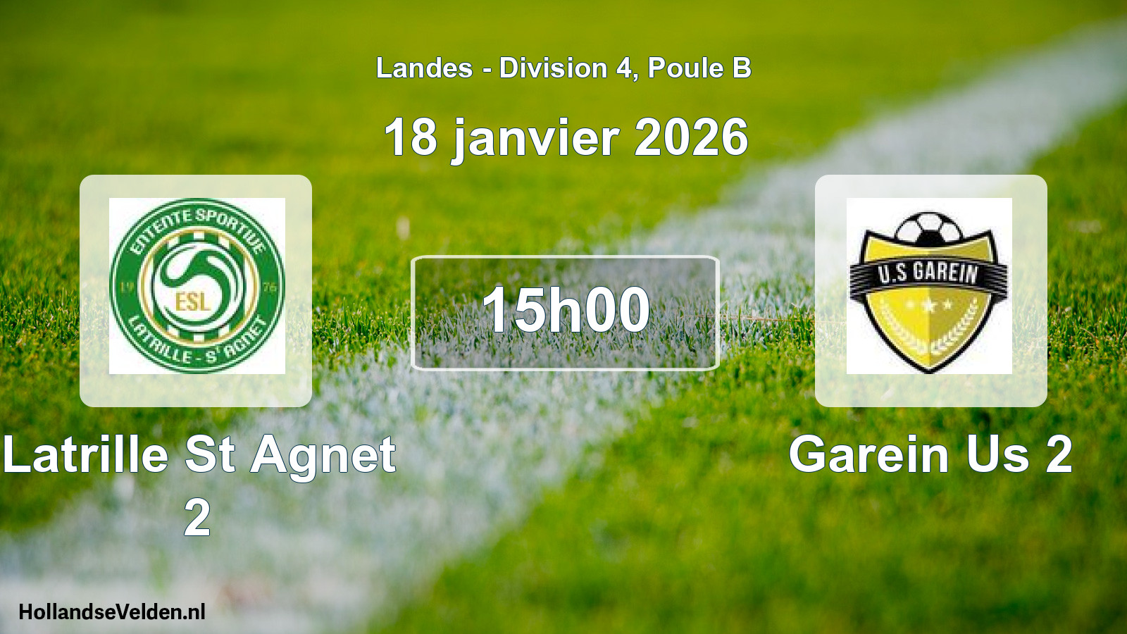 Geplande wedstrijd: Latrille St Agnet 2 - Garein Us 2 (18 januari 2026)