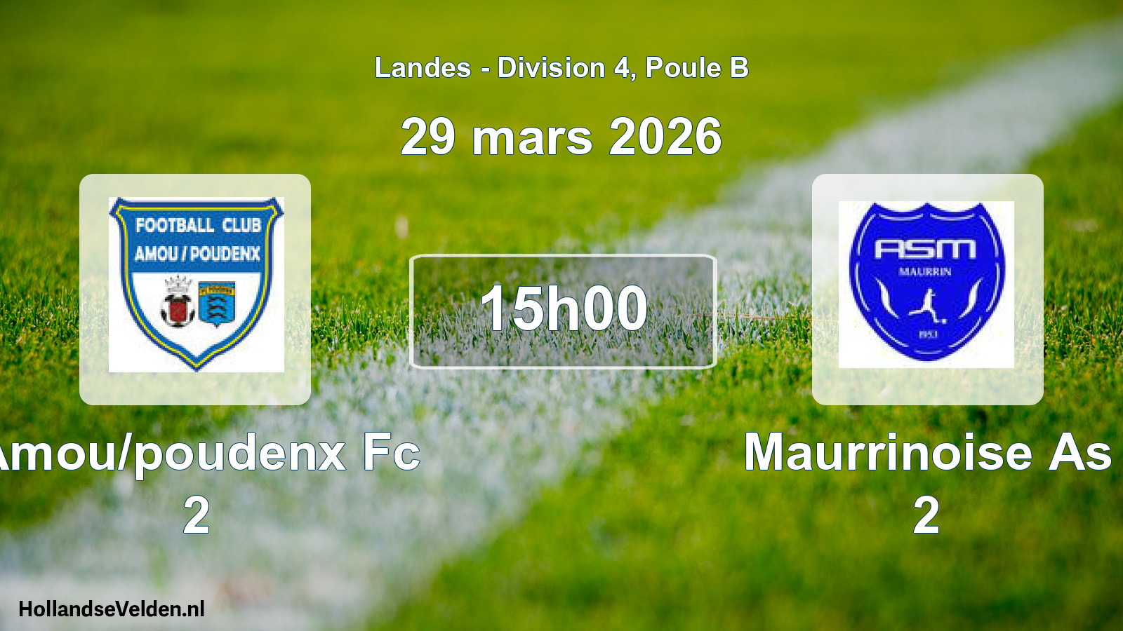 Match programmé: Amou/poudenx Fc 2 - Maurrinoise As 2 (29 mars 2026)