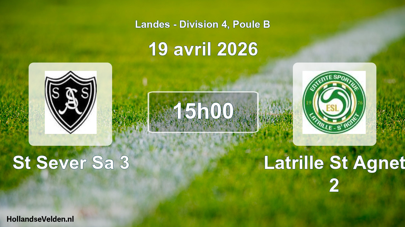 Geplande wedstrijd: St Sever Sa 3 - Latrille St Agnet 2 (19 april 2026)