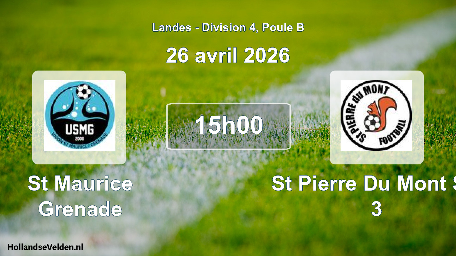 Match programmé: St Maurice Grenade - St Pierre Du Mont SC 3 (26 avril 2026)