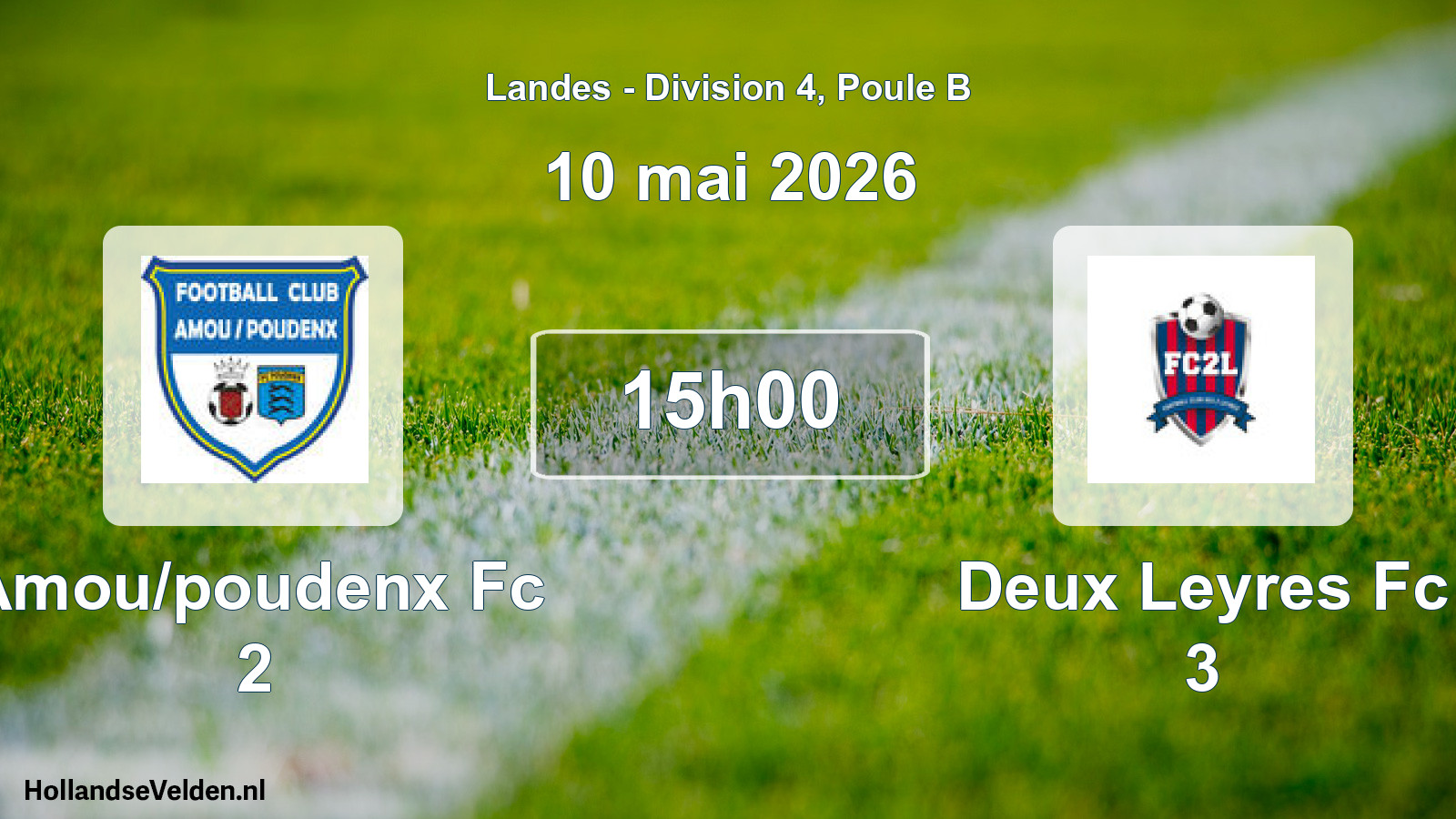 Geplande wedstrijd: Amou/poudenx Fc 2 - Deux Leyres Fc 3 (10 mei 2026)