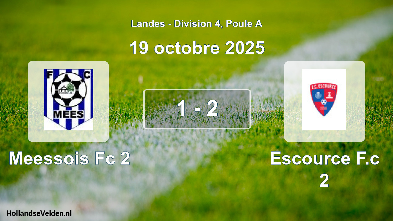 Match joué: Meessois Fc 2 - Escource F.c 2 1 - 2 (19 octobre 2025)