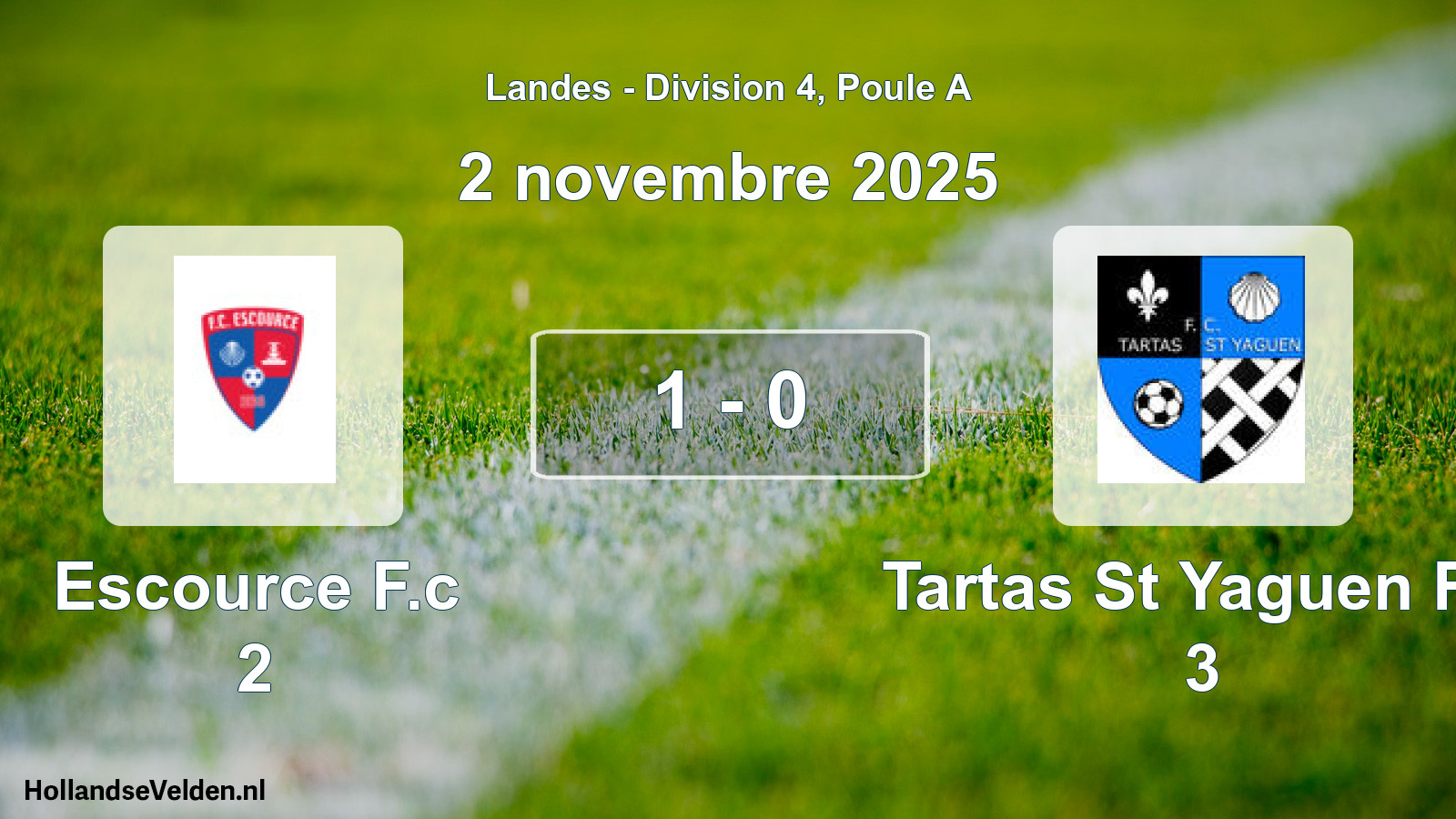 Gespeelde wedstrijd: Escource F.c 2 - Tartas St Yaguen FC 3 1 - 0 (2 november 2025)