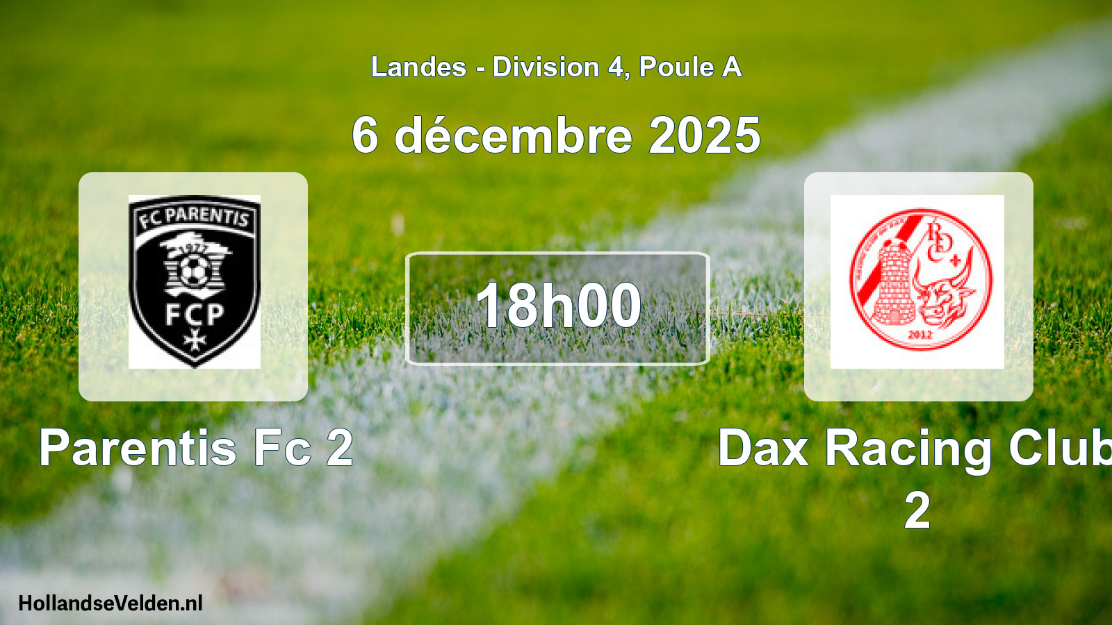Geplande wedstrijd: Parentis Fc 2 - Dax Racing Club 2 (7 december 2025)