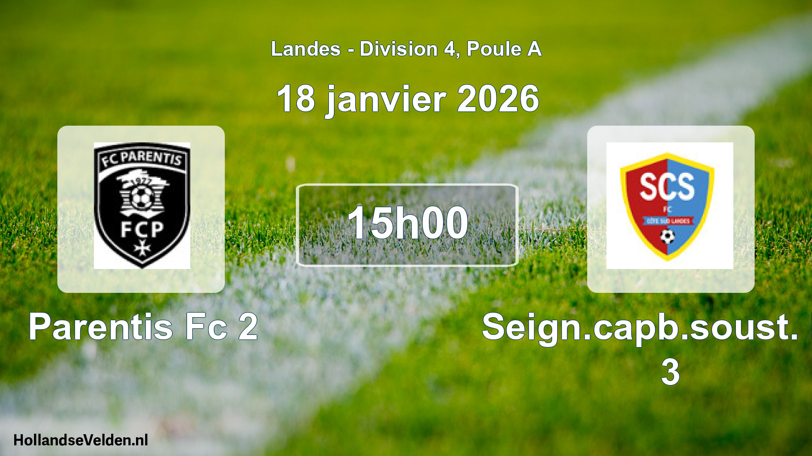 Match programmé: Parentis Fc 2 - Seign.capb.soust. FC 3 (18 janvier 2026)