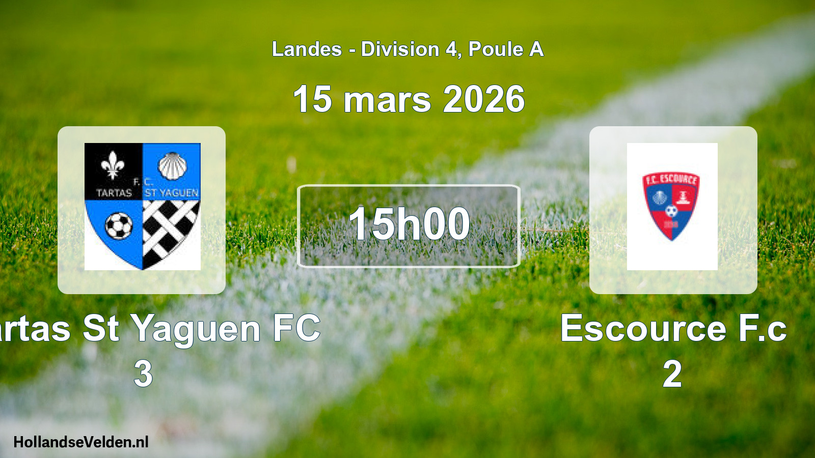 Geplande wedstrijd: Tartas St Yaguen FC 3 - Escource F.c 2 (15 maart 2026)