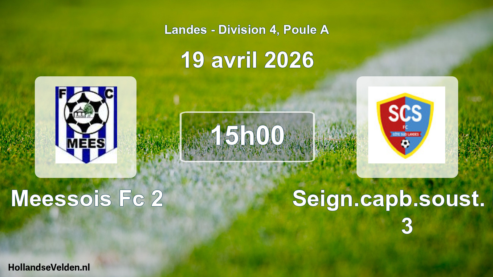 Scheduled Match: Meessois Fc 2 - Seign.capb.soust. FC 3 (19 April 2026)