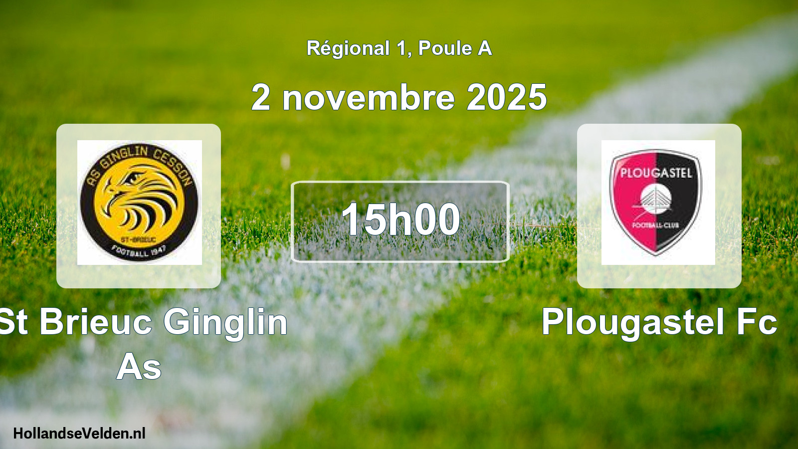 Geplande wedstrijd: St Brieuc Ginglin As - Plougastel Fc (2 november 2025)