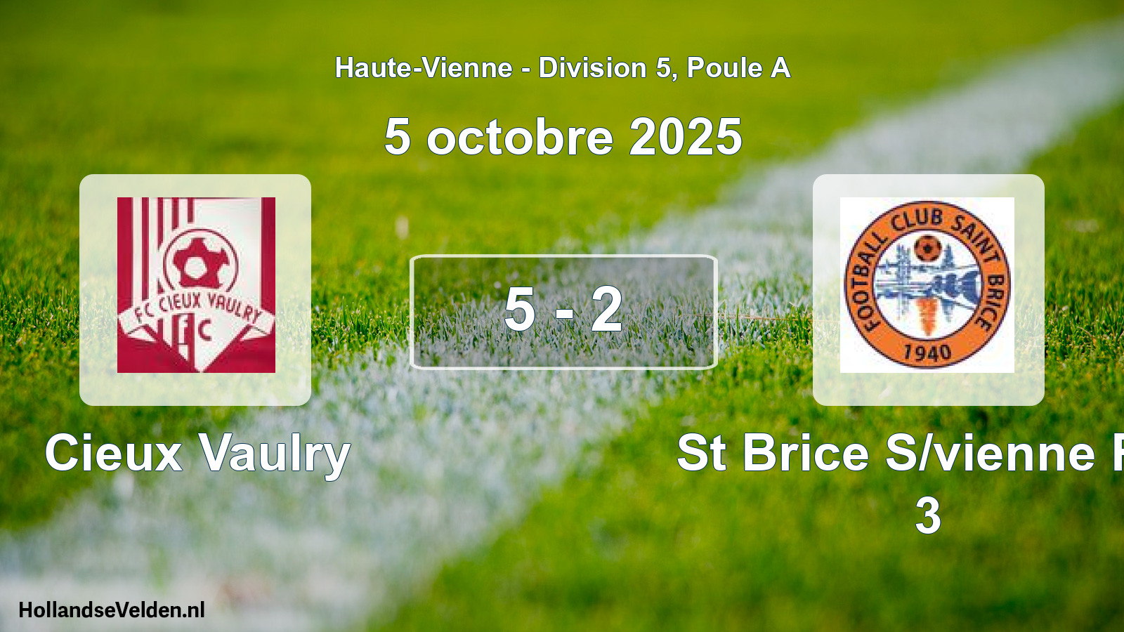 Match joué: Cieux Vaulry - St Brice S/vienne FC 3 5 - 2 (5 octobre 2025)