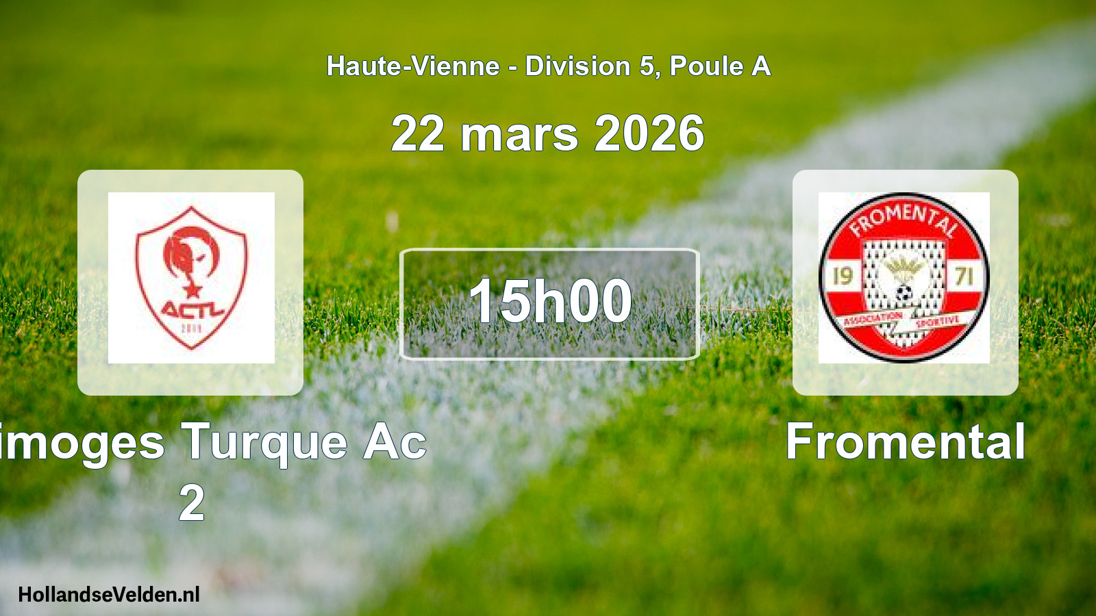 Match programmé: Limoges Turque Ac 2 - Fromental (22 mars 2026)