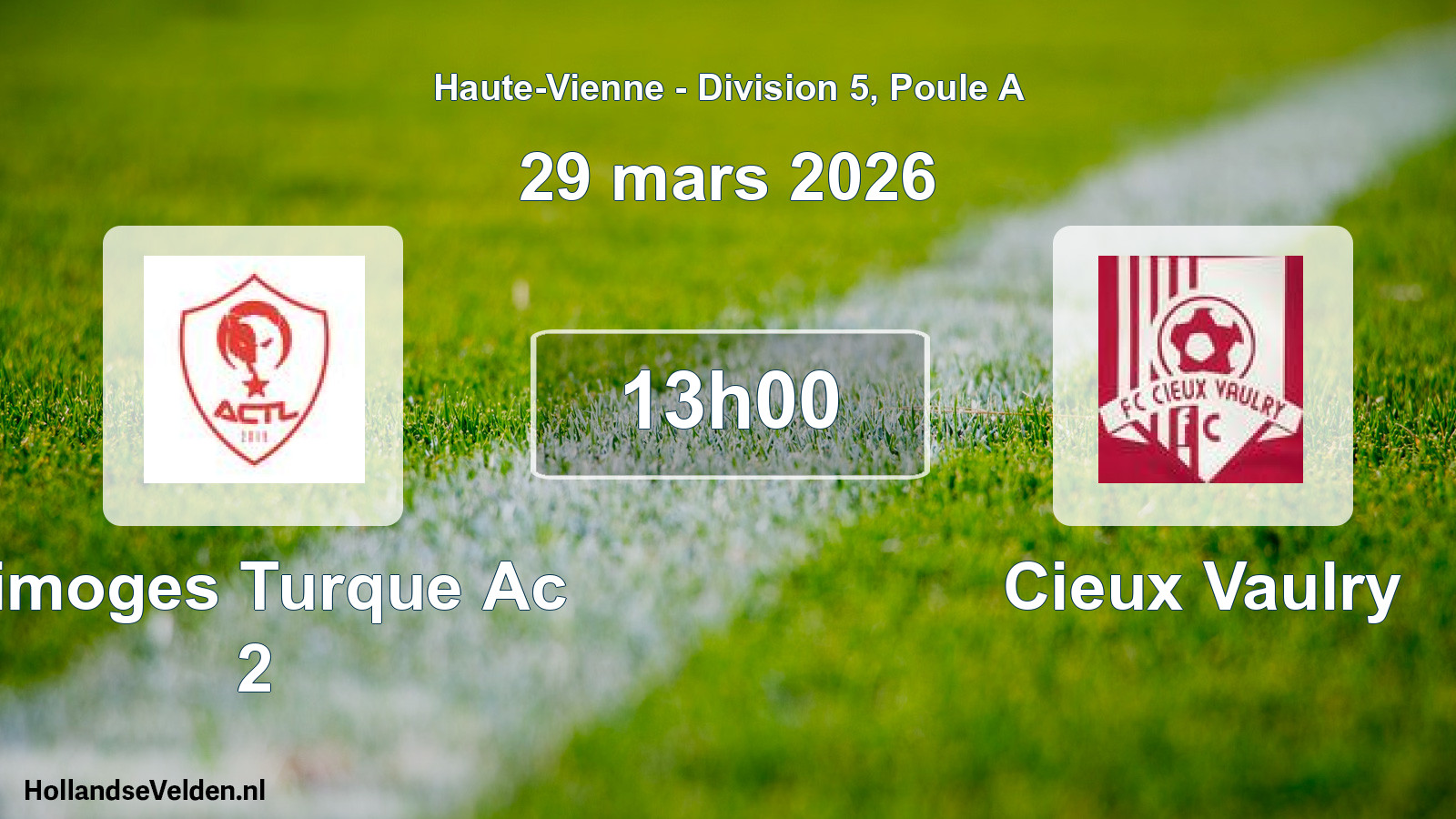 Match programmé: Limoges Turque Ac 2 - Cieux Vaulry (29 mars 2026)