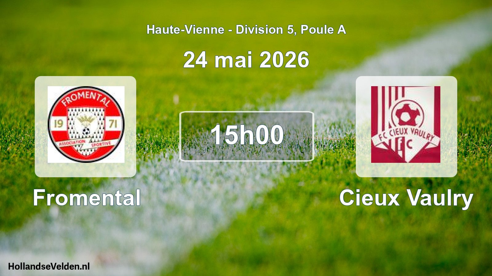 Match programmé: Fromental - Cieux Vaulry (24 mai 2026)