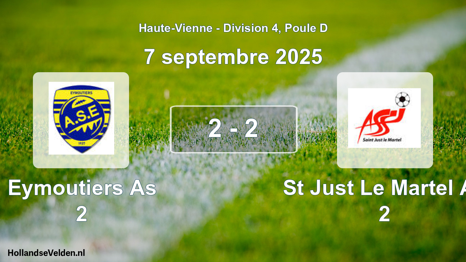 Match joué: Eymoutiers As 2 - St Just Le Martel As 2 2 - 2 (7 septembre 2025)