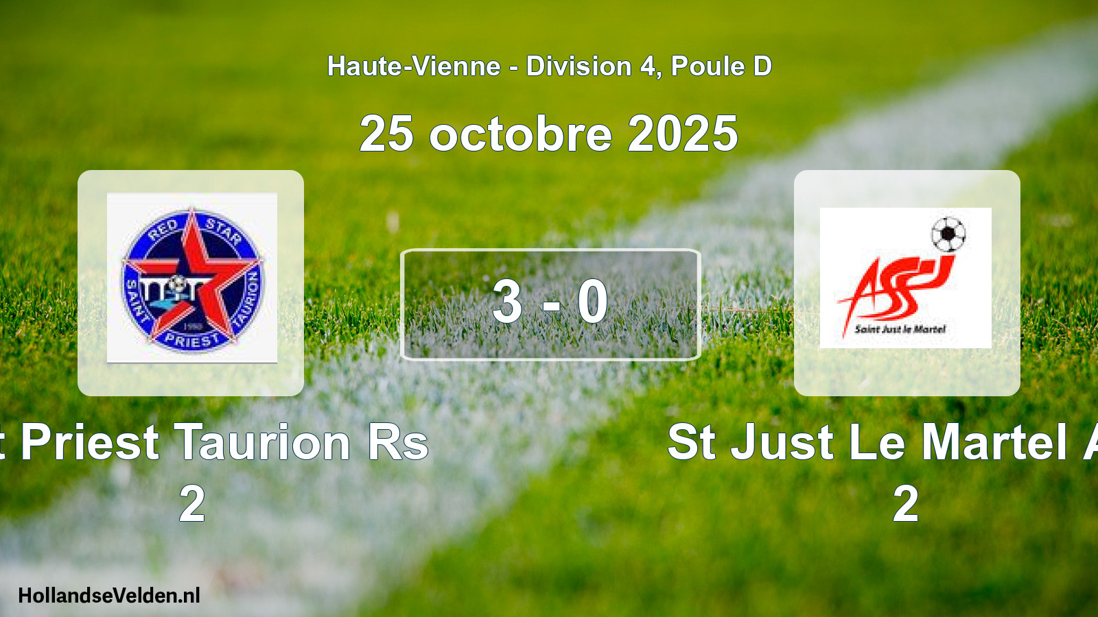 Match joué: St Priest Taurion Rs 2 - St Just Le Martel As 2 3 - 0 (25 octobre 2025)