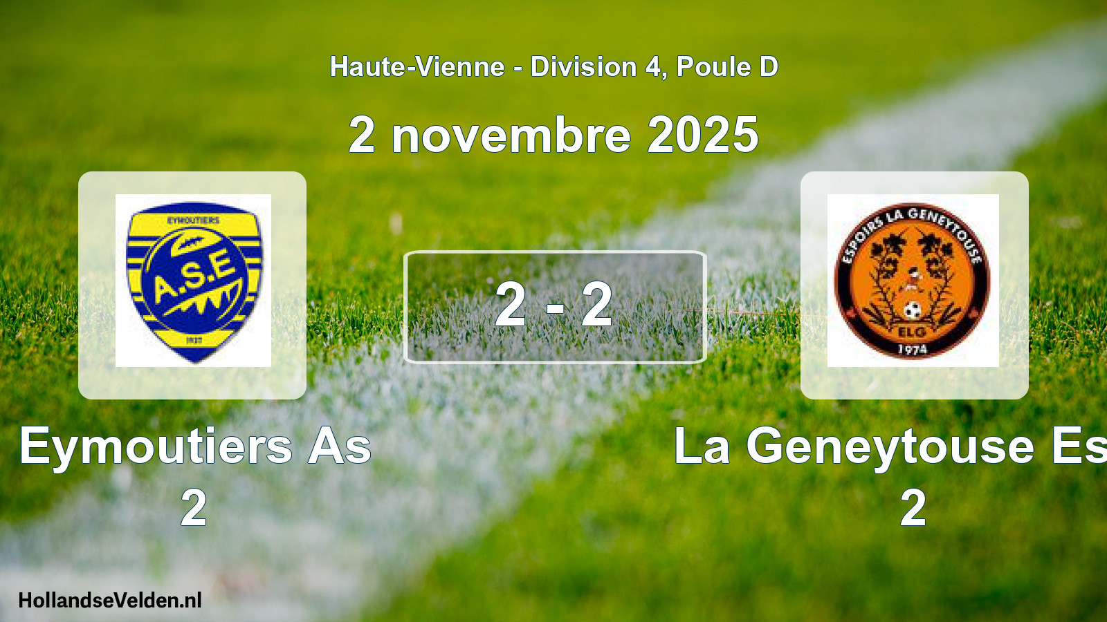 Gespeelde wedstrijd: Eymoutiers As 2 - La Geneytouse Esp. 2 2 - 2 (2 november 2025)