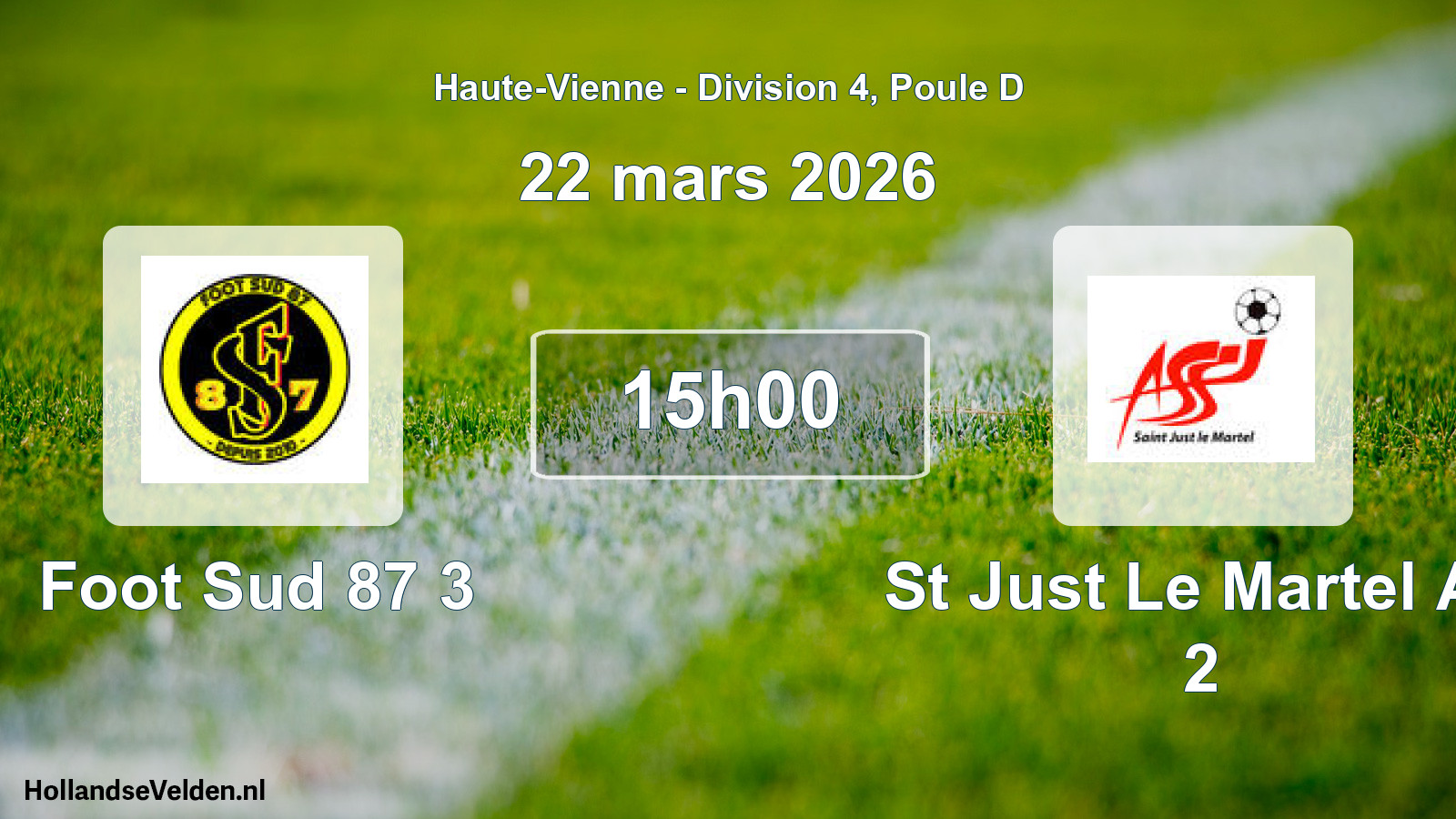 Geplande wedstrijd: Foot Sud 87 3 - St Just Le Martel As 2 (22 maart 2026)
