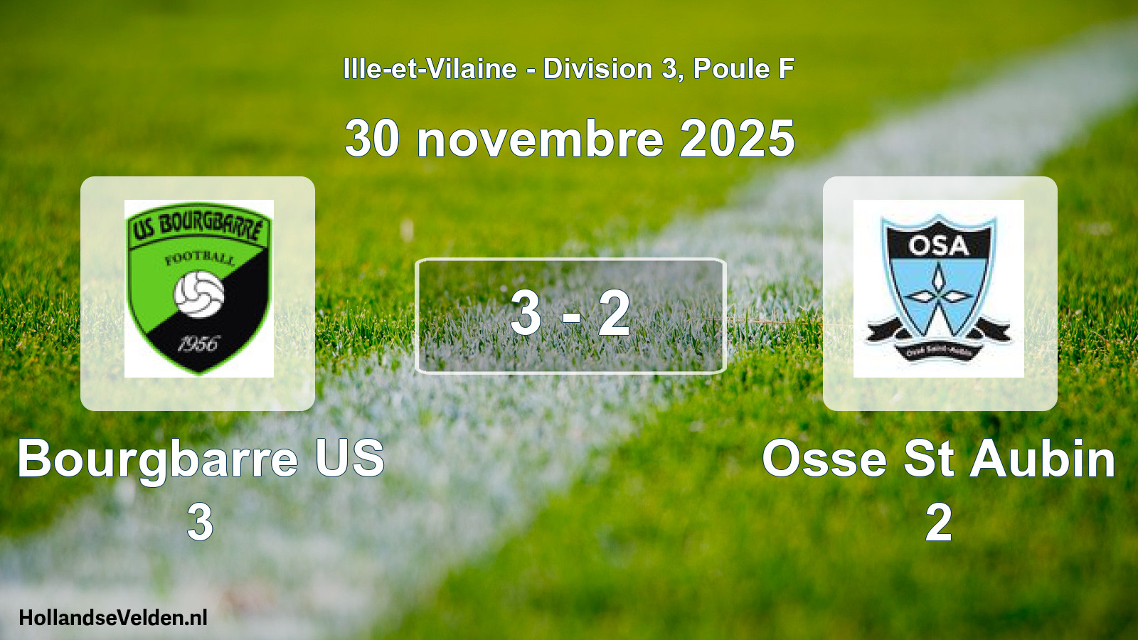 Match joué: Bourgbarre US 3 - Osse St Aubin 2 3 - 2 (30 novembre 2025)