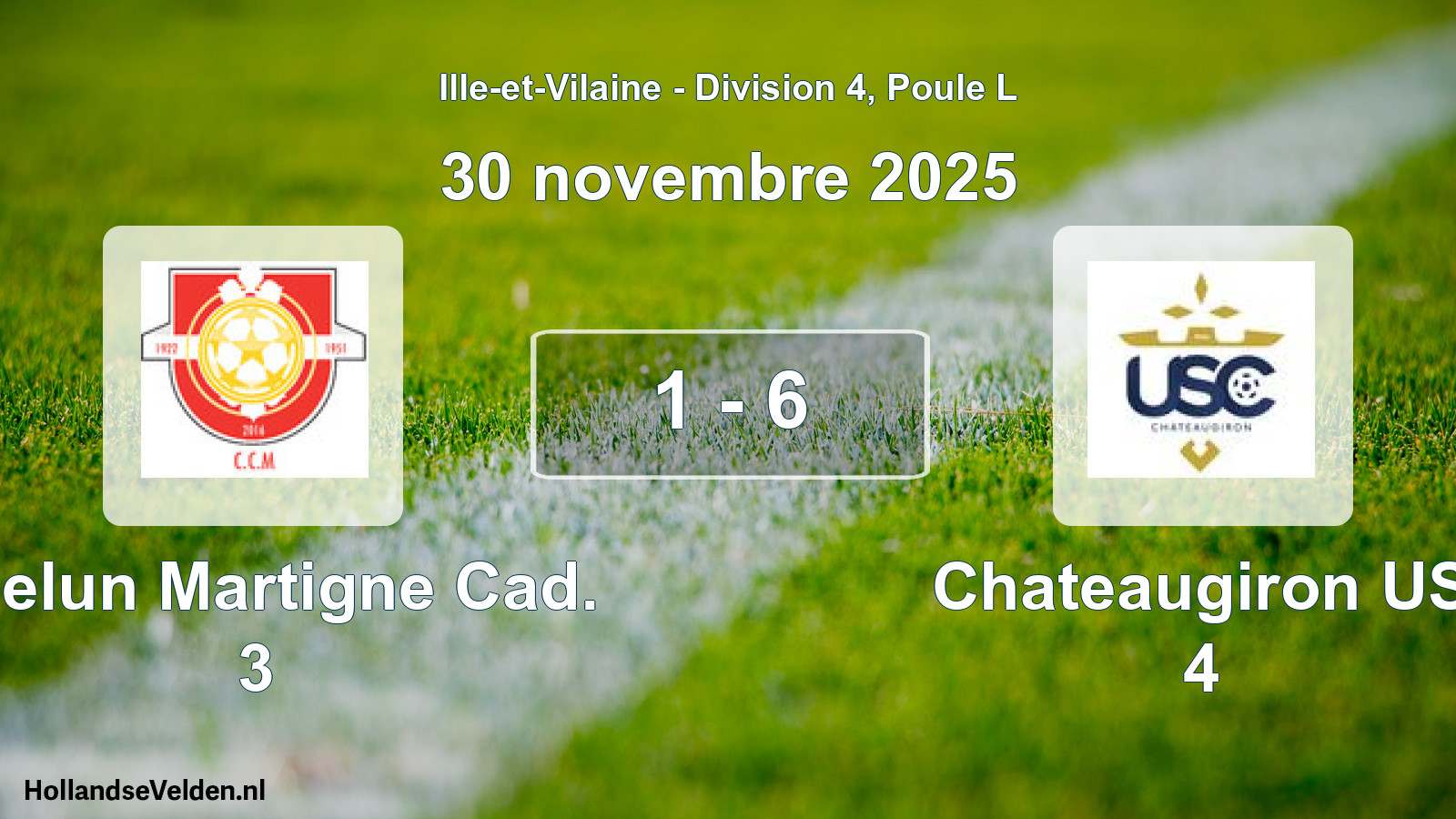 Gespeelde wedstrijd: Chelun Martigne Cad. 3 - Chateaugiron US 4 1 - 6 (30 november 2025)
