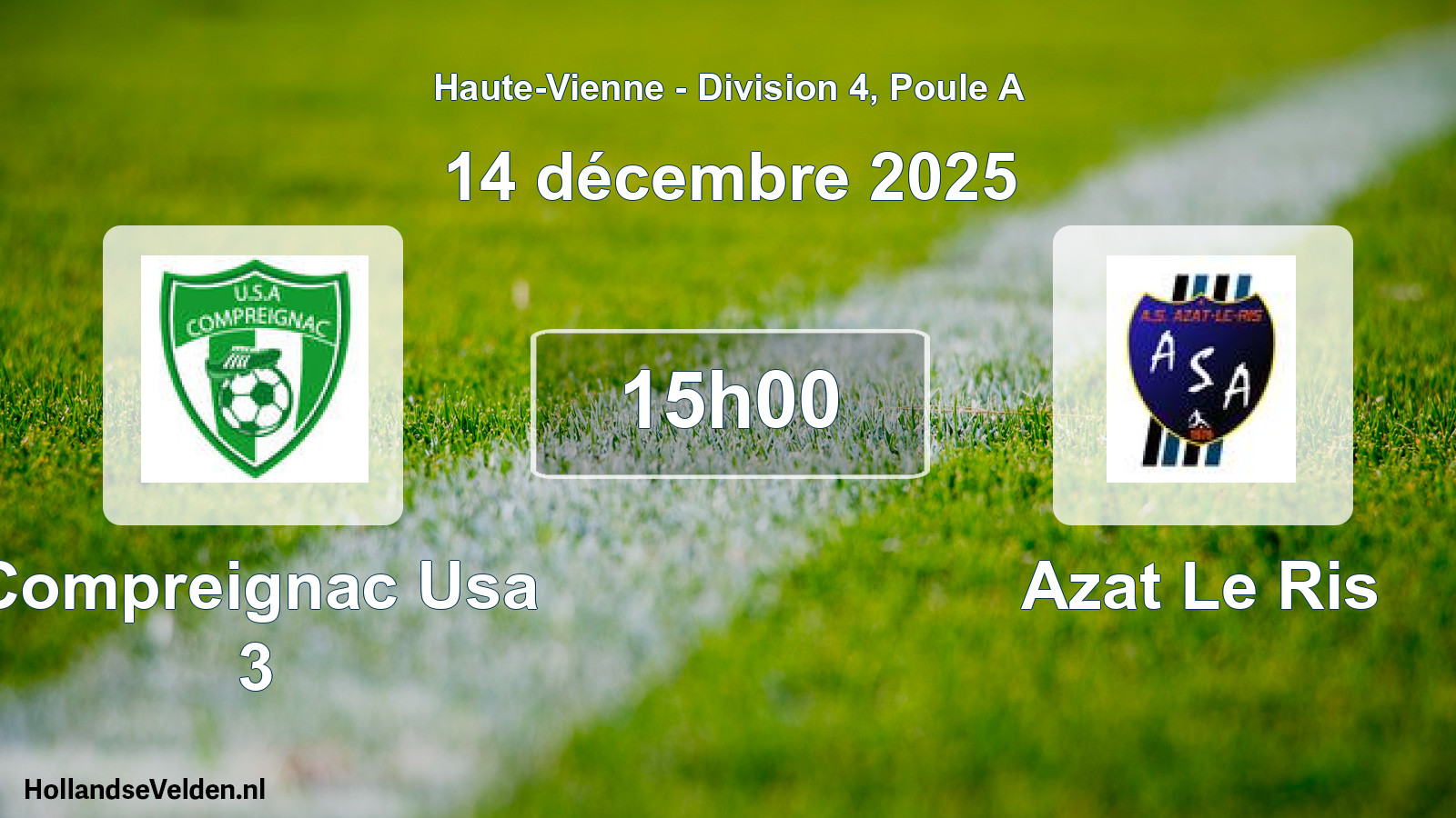 Scheduled Match: Compreignac Usa 3 - Azat Le Ris (14 December 2025)