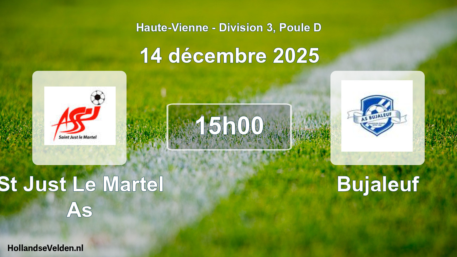 Geplande wedstrijd: St Just Le Martel As - Bujaleuf (14 december 2025)