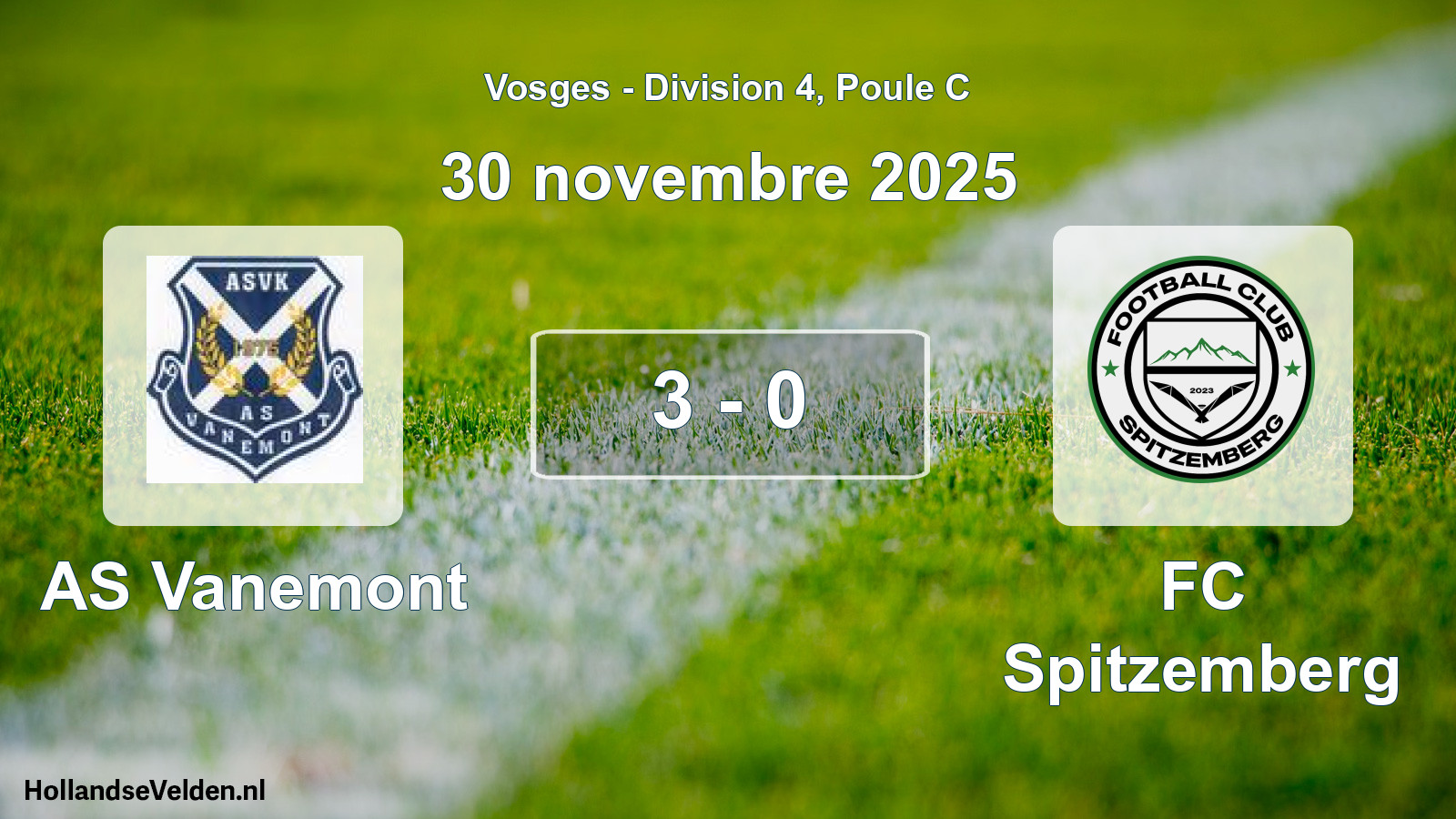 Total number of matches played: AS Vanemont - FC Spitzemberg 3 - 0 (30 November 2025)