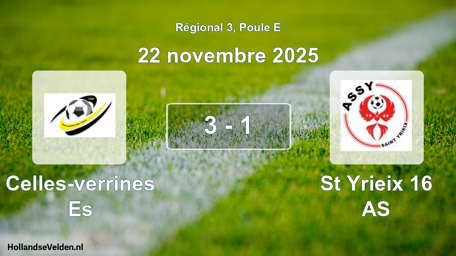 Gespeelde wedstrijd: Celles-verrines Es - St Yrieix 16 AS 3 - 1 (22 november 2025)