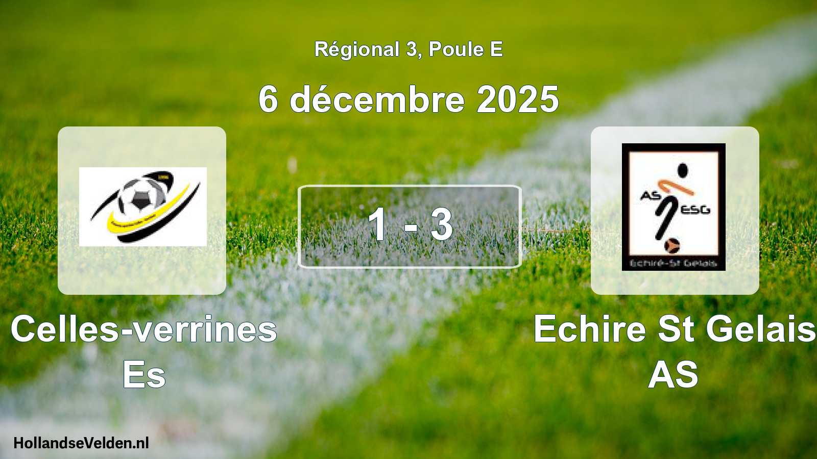 Total number of matches played: Celles-verrines Es - Echire St Gelais AS 1 - 3 (6 December 2025)