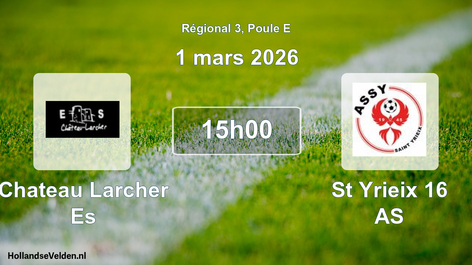 Match programmé: Chateau Larcher Es - St Yrieix 16 AS (1 mars 2026)