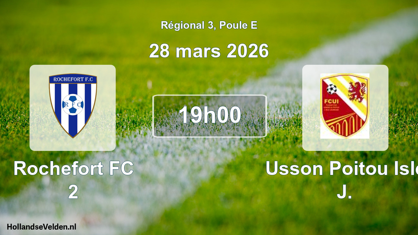 Match programmé: Rochefort FC 2 - Usson Poitou Isle J. (28 mars 2026)