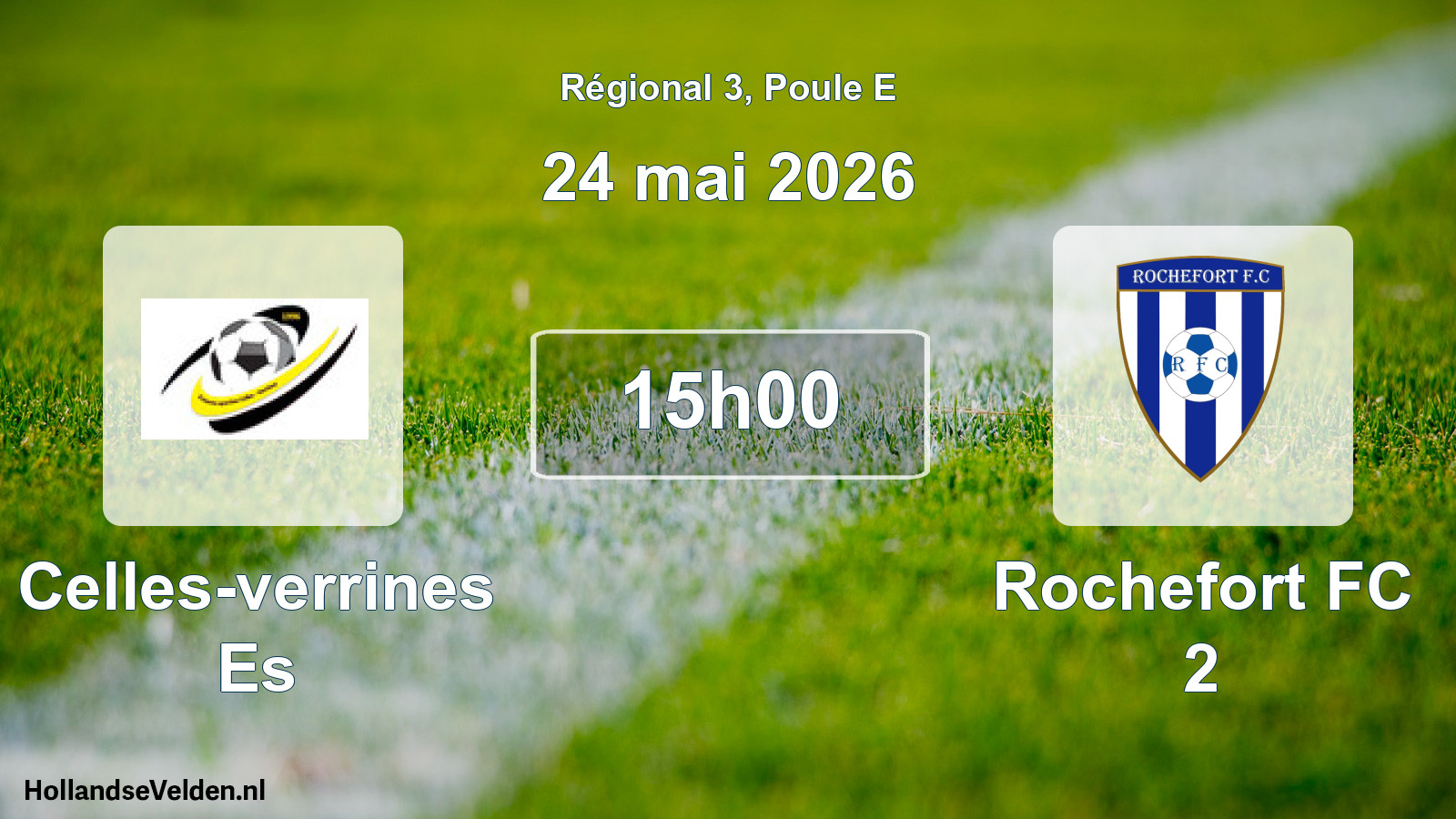 Geplande wedstrijd: Celles-verrines Es - Rochefort FC 2 (24 mei 2026)