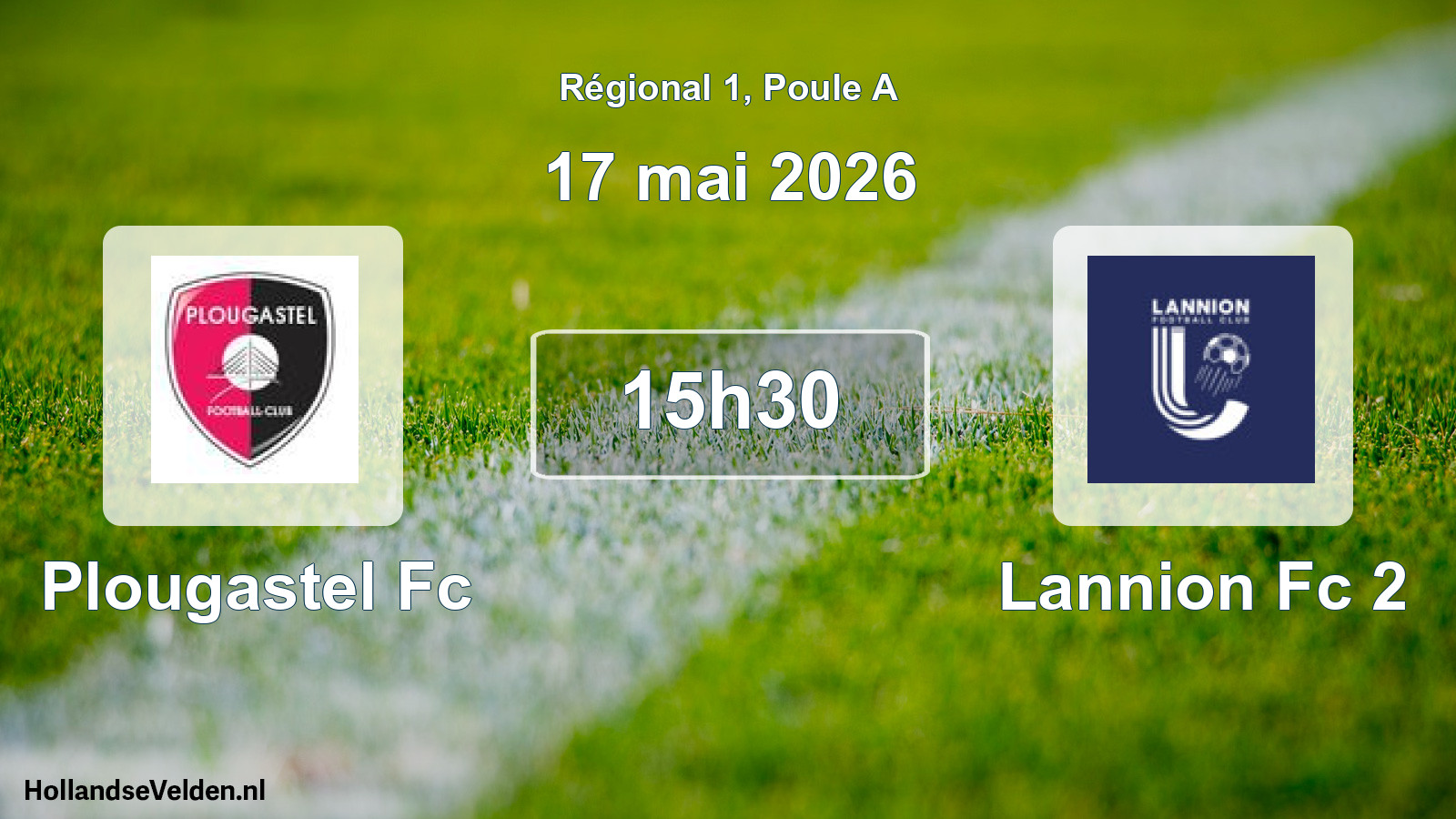 Scheduled Match: Plougastel Fc - Lannion Fc 2 (17 May 2026)