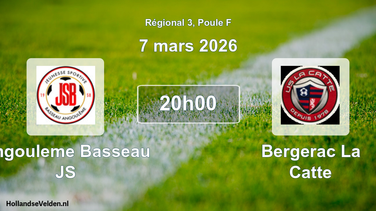 Scheduled Match: Angouleme Basseau JS - Bergerac La Catte (7 March 2026)