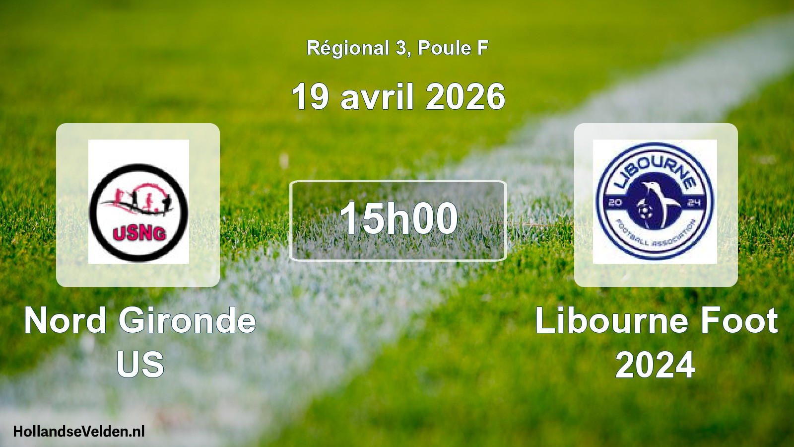 Geplande wedstrijd: Nord Gironde US - Libourne Foot 2024 (19 april 2026)