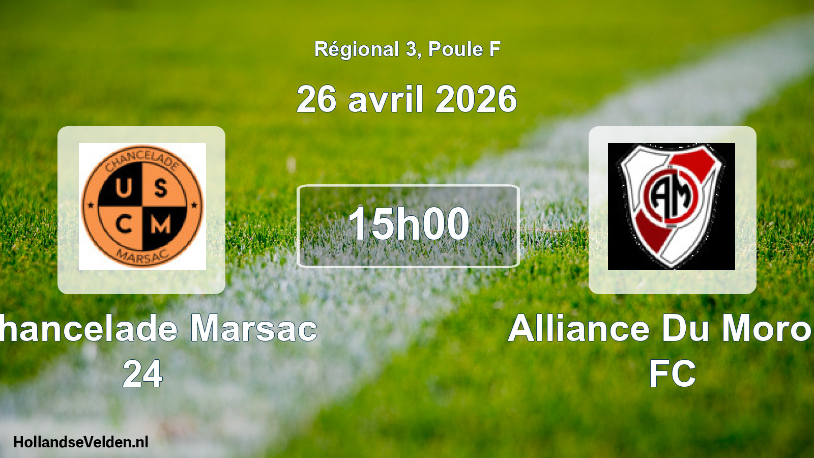 Match programmé: Chancelade Marsac 24 - Alliance Du Moron FC (26 avril 2026)