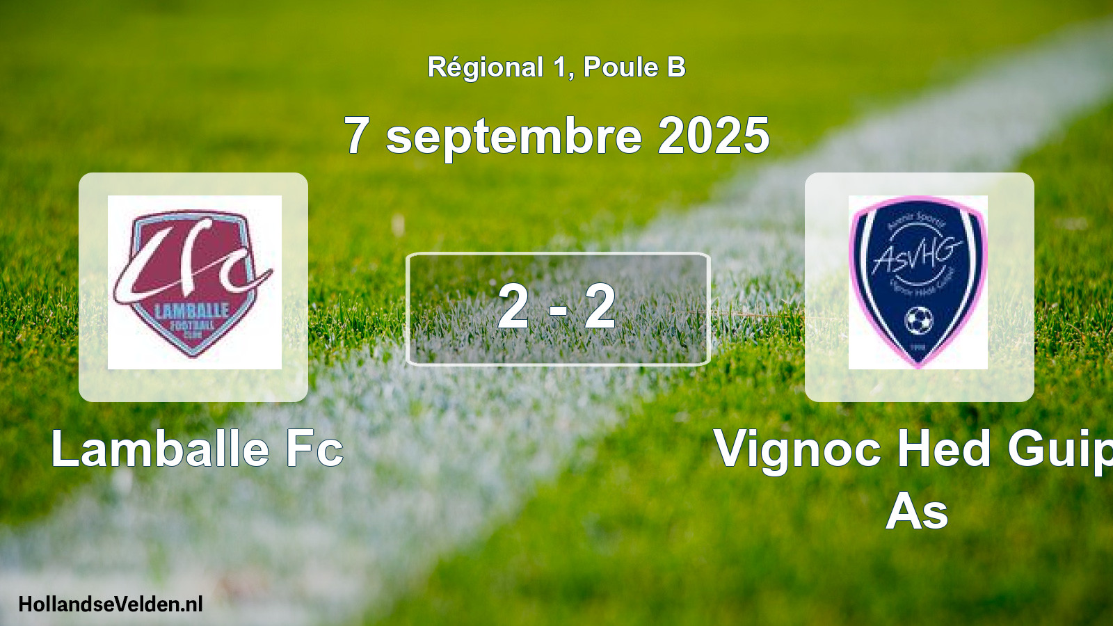 Gespeelde wedstrijd: Lamballe Fc - Vignoc Hed Guip As 2 - 2 (7 septembre 2025)