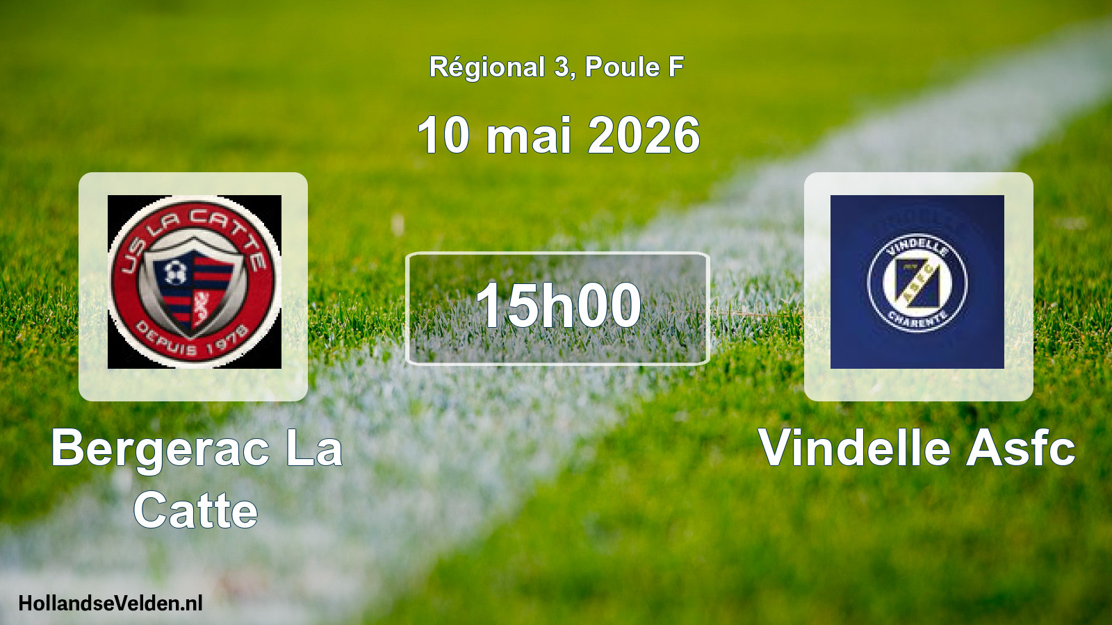 Scheduled Match: Bergerac La Catte - Vindelle Asfc (10 May 2026)